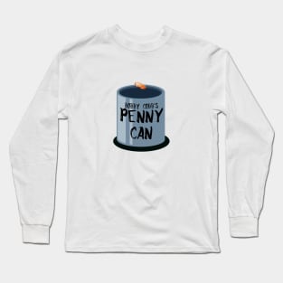 Penny Can! Long Sleeve T-Shirt